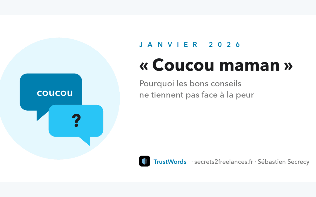 « Coucou maman » : pourquoi les bons conseils ne tiennent pas face à la peur