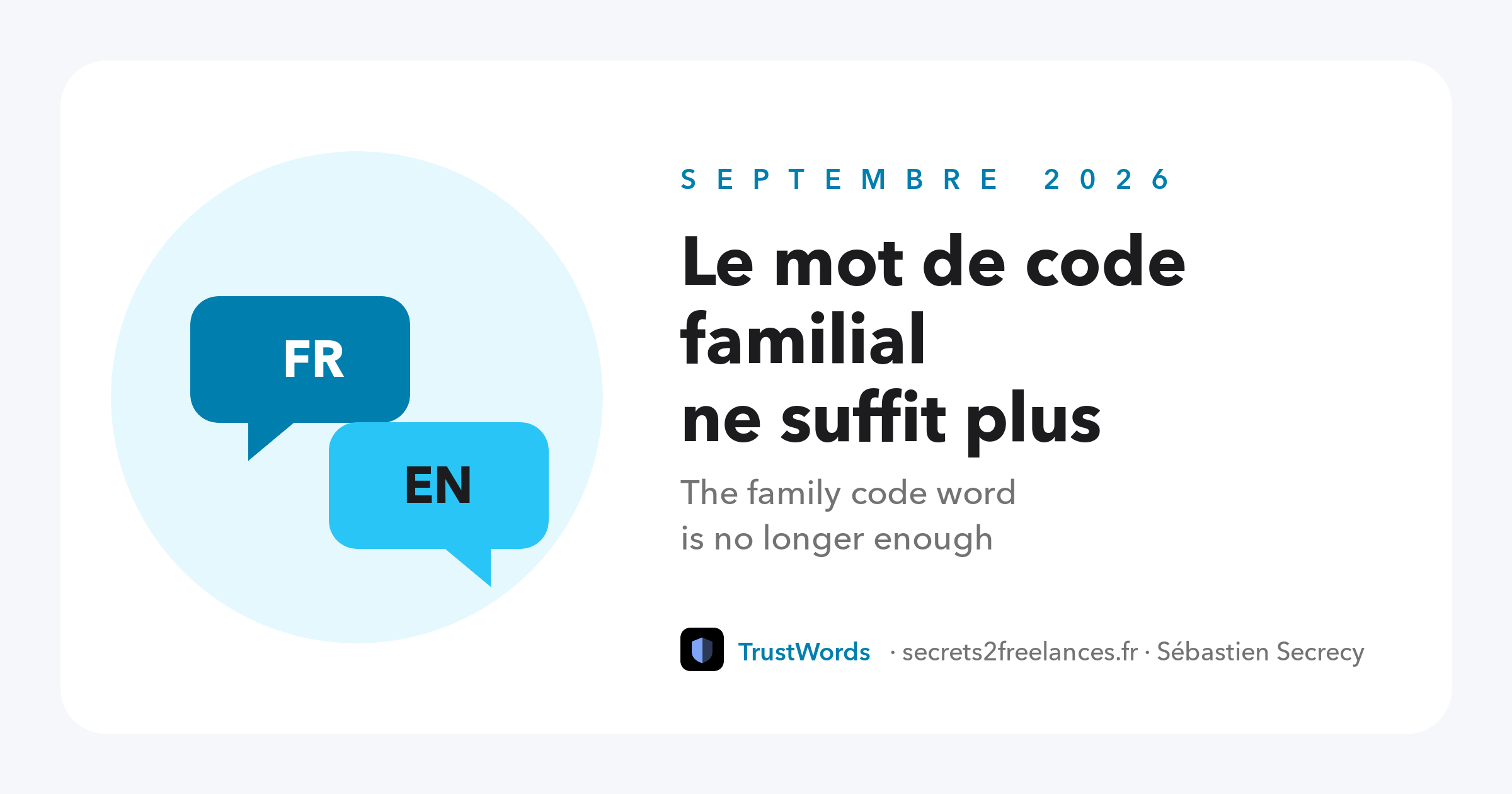Le mot de code familial ne suffit plus · The family code word is no longer enough Visuel de l'article : Le mot de code familial ne suffit plus · The family code word is no longer enough