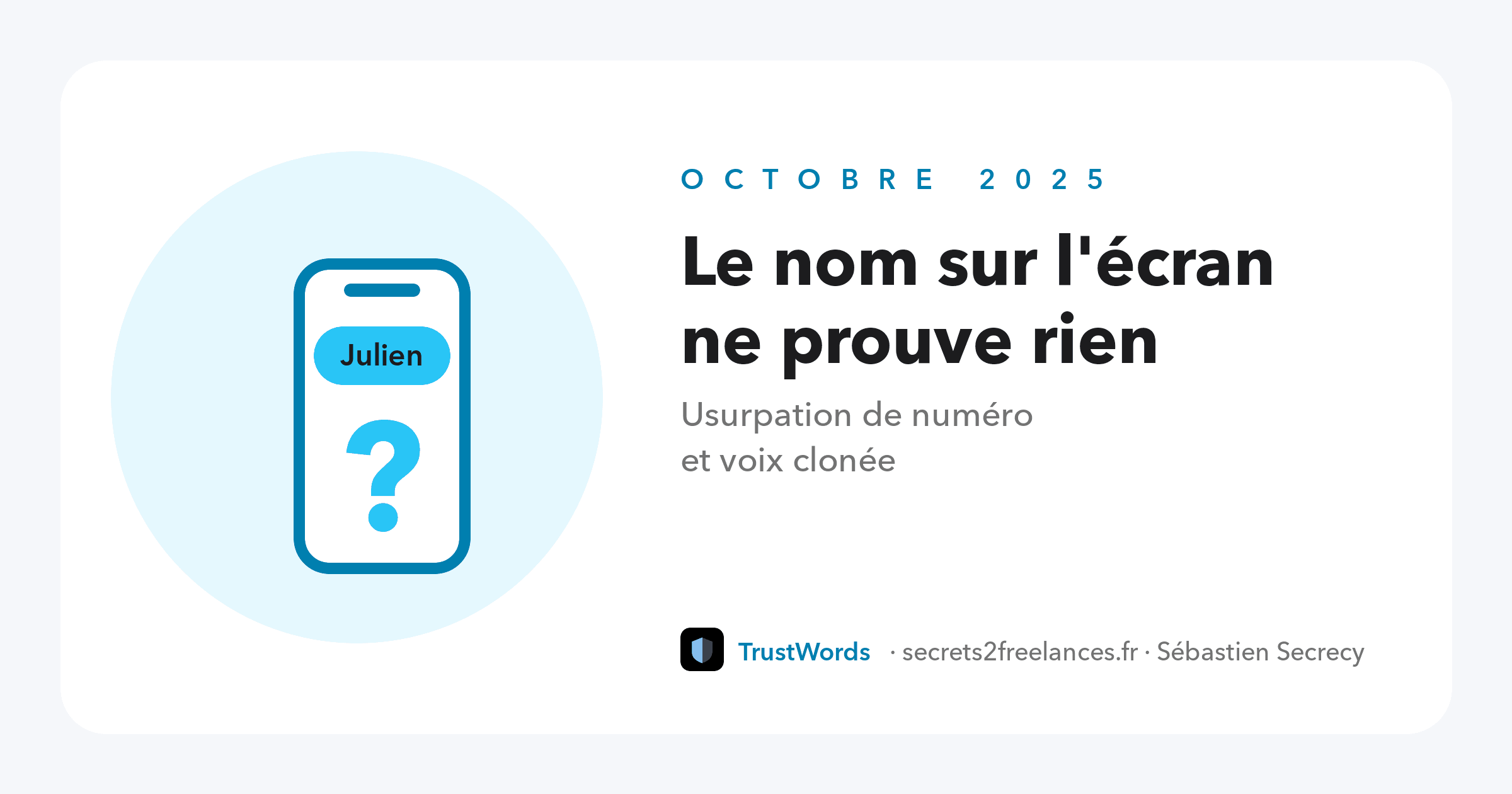 Le nom sur l’écran ne prouve rien : usurpation de numéro et voix clonée Visuel de l'article : Le nom sur l'écran ne prouve rien : usurpation de numéro et voix clonée